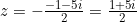 z = -\frac{-1 - 5i}{2} = \frac{1 + 5i}{2}