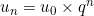 u_n = u_0 \times q^n