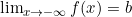 \lim_{x \to -\infty} f(x) = b