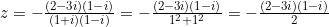 z = -\frac{(2 - 3i)(1 - i)}{(1 + i)(1 - i)} = -\frac{(2 - 3i)(1 - i)}{1^2 + 1^2} = -\frac{(2 - 3i)(1 - i)}{2}