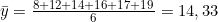 \bar{y} = \frac{8+12+14+16+17+19}{6} = 14,33