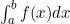 \int_a^b f(x) dx