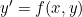 y' = f(x, y)