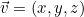 \vec{v} = (x₂, y₂, z₂)