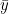\bar{y}