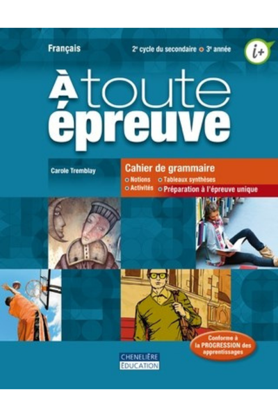À toute épreuve – Français, 3e année du 2e cycle du secondaire