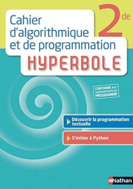 Cahier d'algorithmique et de programmation Hyperbole 2de